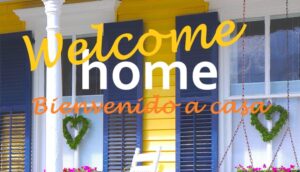 Welcome Home Introduction